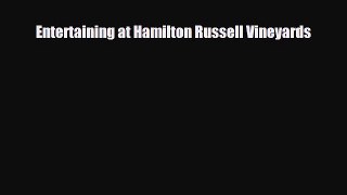 [PDF] Entertaining at Hamilton Russell Vineyards Download Full Ebook