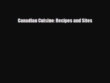 [PDF] Canadian Cuisine: Recipes and Sites Download Online