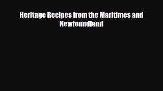 [PDF] Heritage Recipes from the Maritimes and Newfoundland Read Online