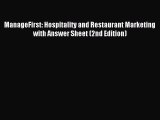 Read ManageFirst: Hospitality and Restaurant Marketing with Answer Sheet (2nd Edition) Ebook