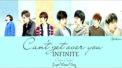 INFINITE -  Can't get over you(Color Coded Jap/Rom/Eng Lyrics)