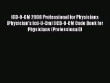 Ebook ICD-9-CM 2008 Professional for Physicians (Physician's Icd-9-Cm) (ICD-9-CM Code Book