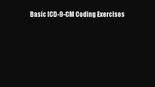 PDF Basic ICD-9-CM Coding Exercises Read Online