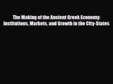 [PDF] The Making of the Ancient Greek Economy: Institutions Markets and Growth in the City-States