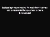 Ebook Evaluating Competencies: Forensic Assessments and Instruments (Perspectives in Law &