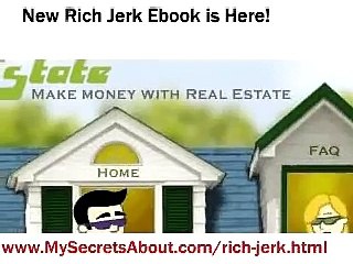 Rich Jerk Real Estate New Ebook Just Released!