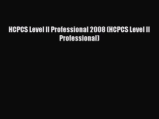 Ebook HCPCS Level II Professional 2008 (HCPCS Level II Professional) Read Full Ebook