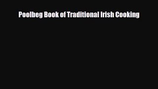 [PDF] Poolbeg Book of Traditional Irish Cooking Read Online