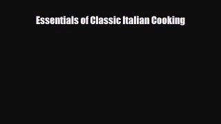 [PDF] Essentials of Classic Italian Cooking Download Online