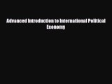 [PDF] Advanced Introduction to International Political Economy Download Online