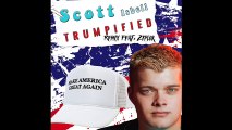Scott Isbell - Trumpified feat. Ziplok & Donald Trump