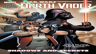 Read Star Wars  Darth Vader Vol  2  Shadows and Secrets  Star Wars  Marvel   Ebook pdf download