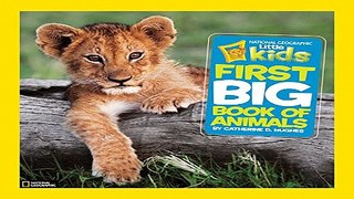 Read National Geographic Little Kids First Big Book of Animals  National Geographic Little Kids