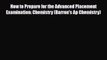 Download How to Prepare for the Advanced Placement Examination: Chemistry (Barron's Ap Chemistry)