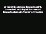 PDF AP English Literature and Composition 2015: Review Book for AP English Literature and Composition
