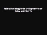 PDF Adler's Physiology of the Eye: Expert Consult - Online and Print 11e Read Online