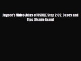 PDF Jaypee's Video Atlas of USMLE Step 2 CS: Cases and Tips (Usmle Exam) Free Books