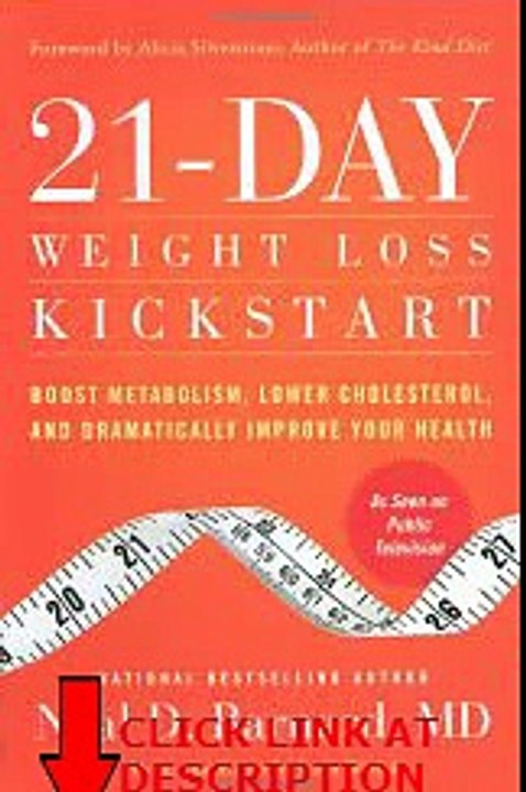 Free 21-Day Weight Loss Kickstart: Boost Metabolism, Lower Cholesterol, and Dramatically I