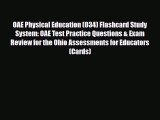 PDF OAE Physical Education (034) Flashcard Study System: OAE Test Practice Questions & Exam