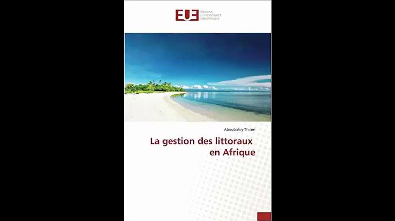 [Télécharger PDF] La gestion des littoraux en Afrique by Aboubakry Thiam