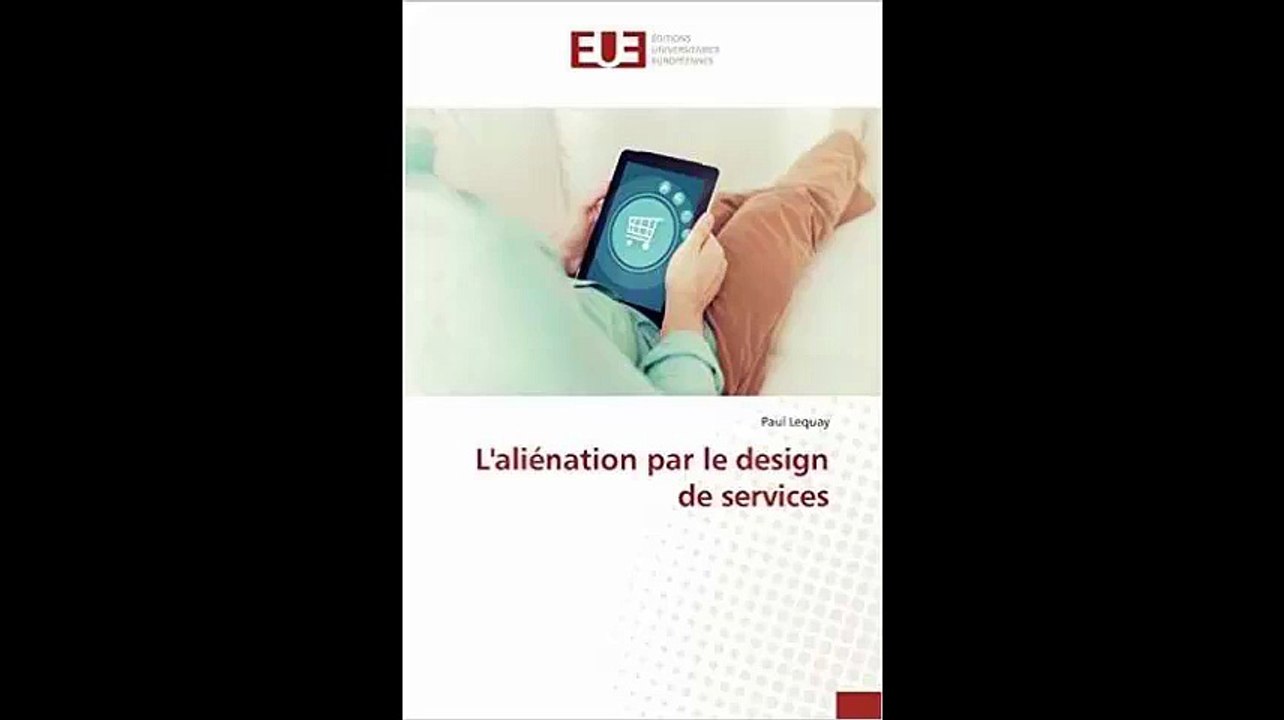 [Télécharger PDF] L'aliénation par le design de services by Paul Lequay