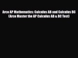Download Arco AP Mathematics: Calculus AB and Calculus BC (Arco Master the AP Calculus AB &