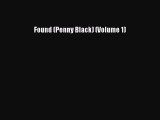Download Found (Penny Black) (Volume 1) Free Books