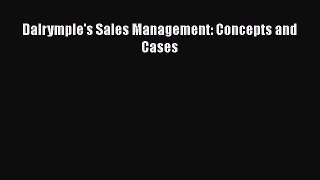 Download Dalrymple's Sales Management: Concepts and Cases  EBook