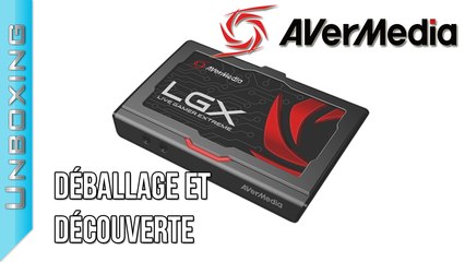 Unboxing | AverMedia : Live Gamer Extreme (LGX)