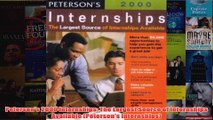 Download PDF  Petersons 2000 Internships The Largest Source of Internships Available Petersons FULL FREE