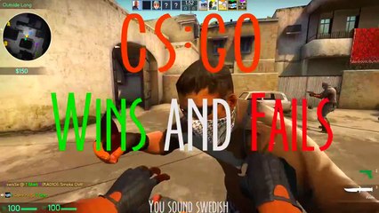 Wins And Fails! CS: GO