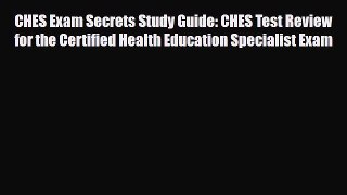 PDF CHES Exam Secrets Study Guide: CHES Test Review for the Certified Health Education Specialist