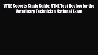 PDF VTNE Secrets Study Guide: VTNE Test Review for the Veterinary Technician National Exam