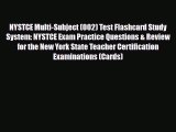 Download NYSTCE Multi-Subject (002) Test Flashcard Study System: NYSTCE Exam Practice Questions
