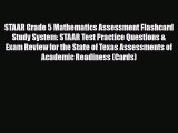 Download STAAR Grade 5 Mathematics Assessment Flashcard Study System: STAAR Test Practice Questions