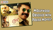 Is Mollywood Obsessed With Police Movies  Malayalam Focus