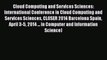 Read Cloud Computing and Services Sciences: International Conference in Cloud Computing and