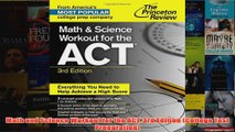 Download PDF  Math and Science Workout for the ACT 3rd Edition College Test Preparation FULL FREE