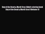Download Day of the Dead & Mardi Gras (Adult coloring book Day of the Dead & Mardi Gras) (Volume