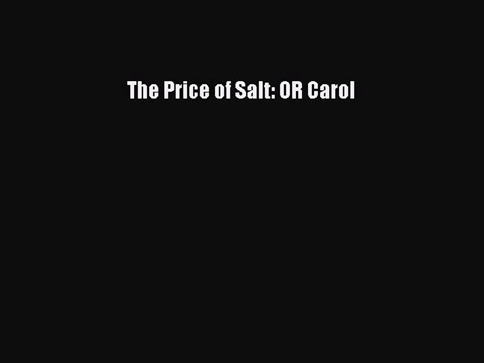 Read The Price of Salt: OR Carol Ebook Free