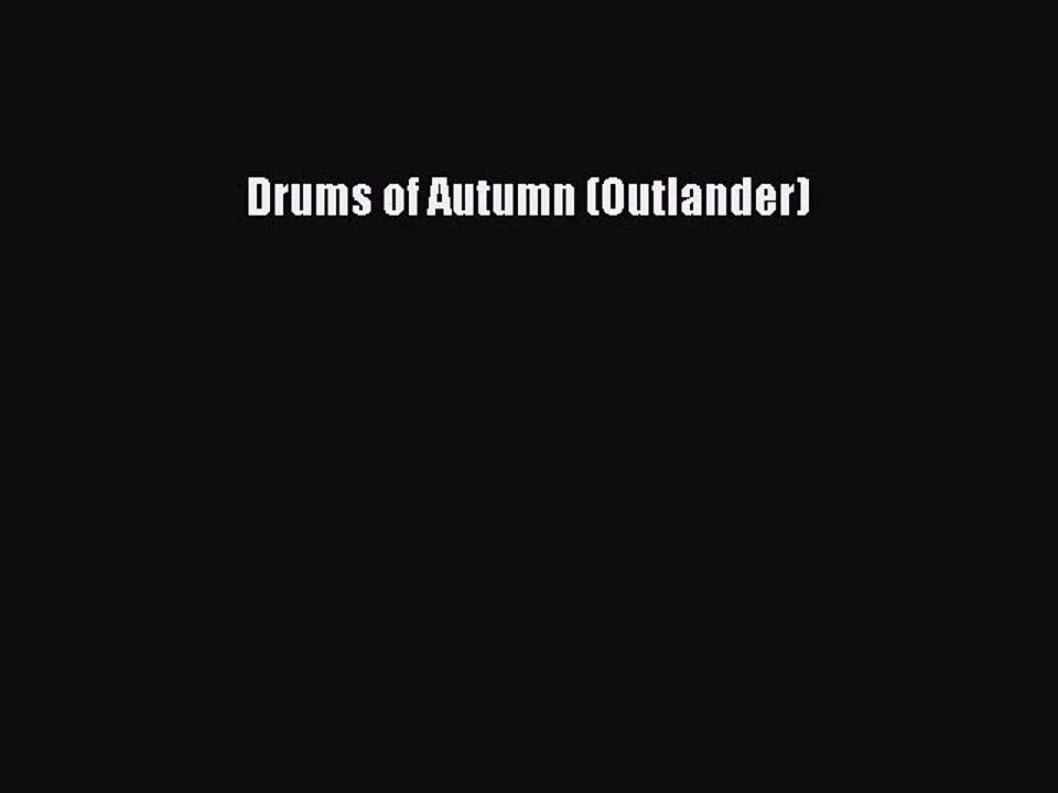 Download Drums of Autumn (Outlander) PDF Free