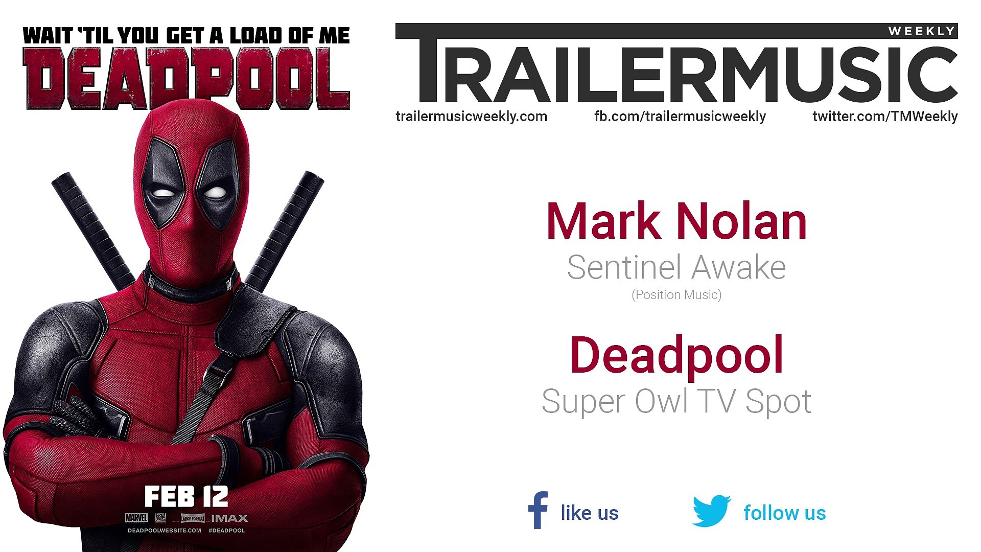 Deadpool Superb Owl Tv Spot Music Mark Nolan Sentinel Awake Video Dailymotion