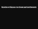 Download Recettes et Glacees: Ice Cream and Iced Desserts  EBook