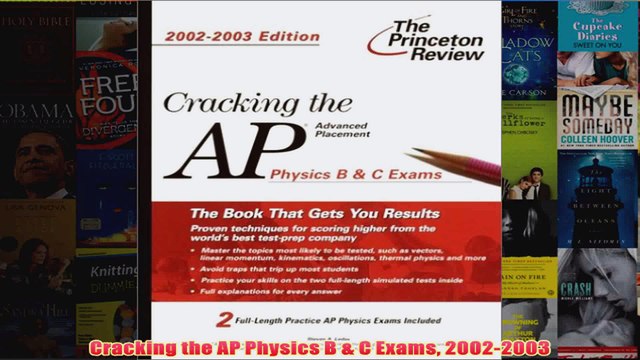 Download PDF Cracking the AP Physics B C Exams 20022003 FULL FREE