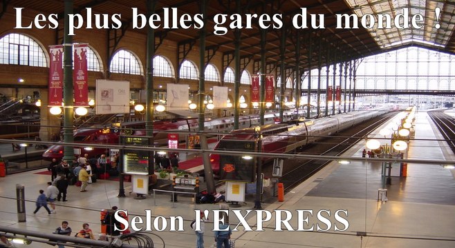 Les plus belles gares du monde !