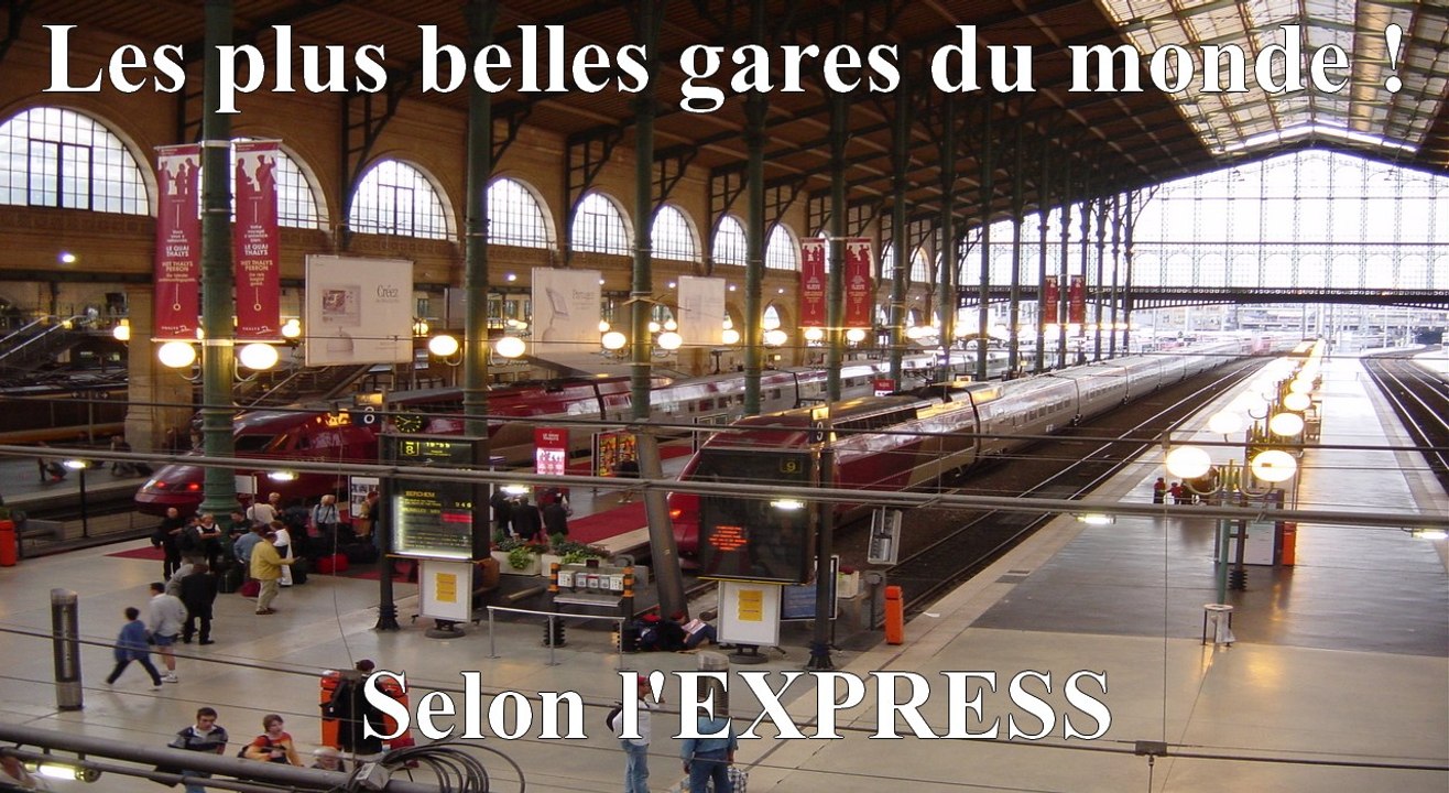 Les plus belles gares du monde !