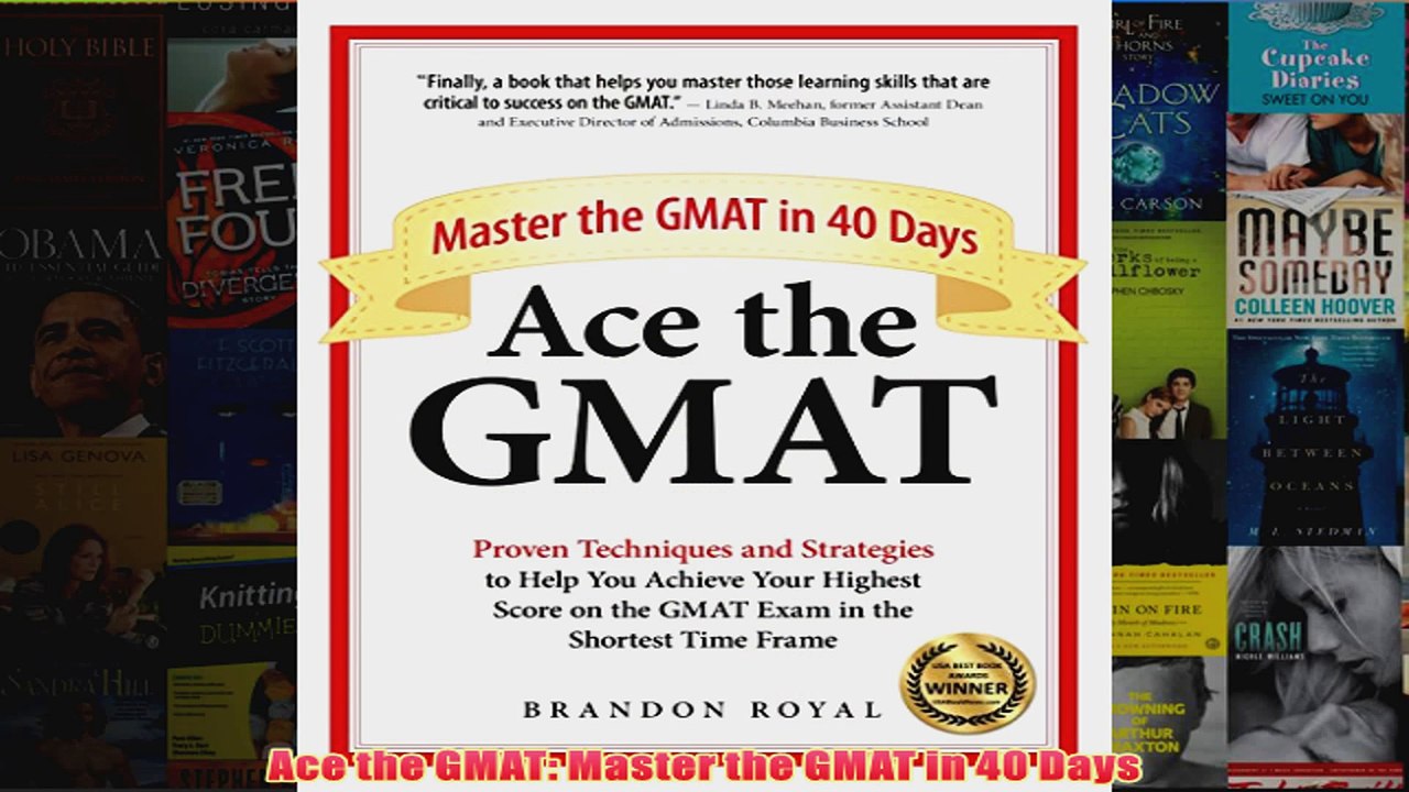 Download PDF  Ace the GMAT Master the GMAT in 40 Days FULL FREE