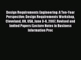 Read Design Requirements Engineering: A Ten-Year Perspective: Design Requirements Workshop