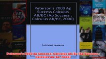 Download PDF  Petersons 2000 Ap Success Calculus AbBc Ap Success  Calculus AbBc 2000 FULL FREE