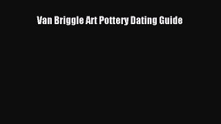 Download Van Briggle Art Pottery Dating Guide Ebook Free